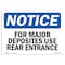 Signmission OSHA Notice Sign, 12" H, 18" W, Aluminum, For Major Deposits Use Rear Entrance Sign, Landscape OS-NS-A-1218-L-12855 - alternate 1